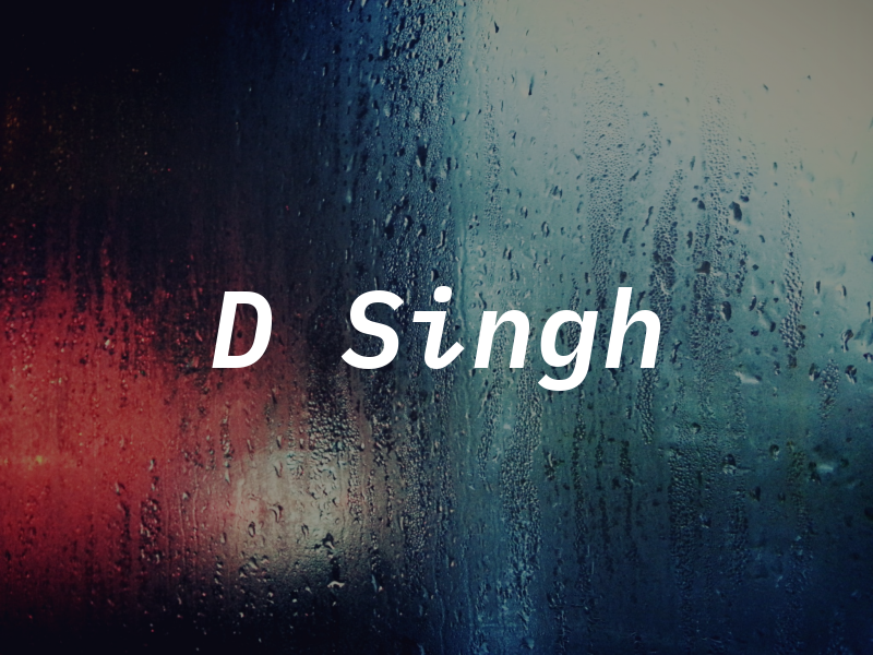 D Singh