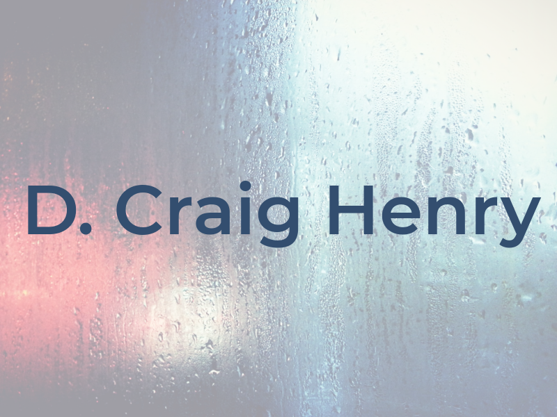 D. Craig Henry
