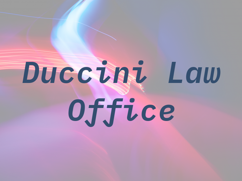 Duccini Law Office