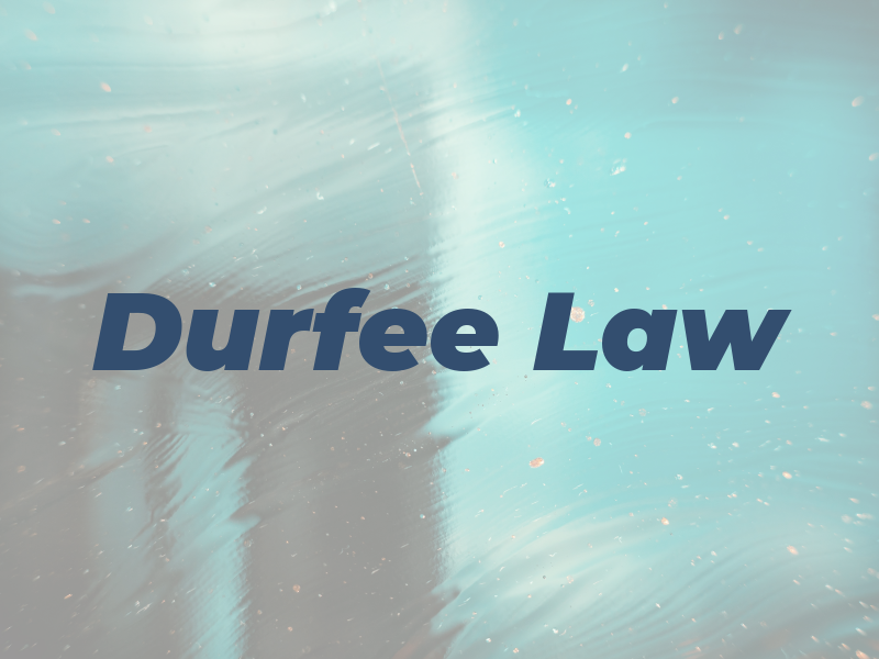 Durfee Law