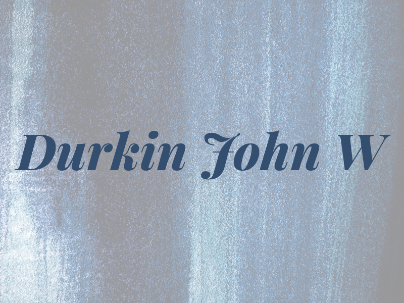 Durkin John W