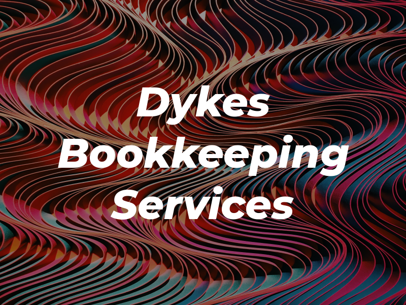 Dykes Tax & Bookkeeping Services
