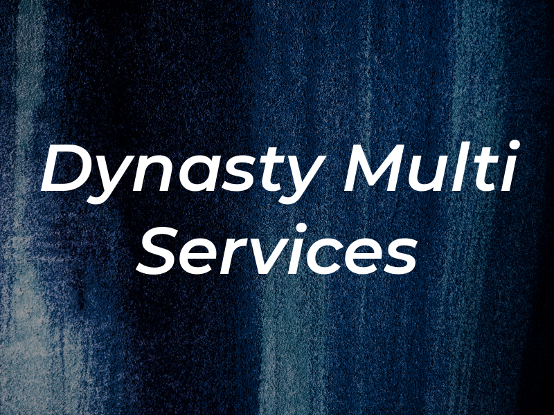 Dynasty Multi Services