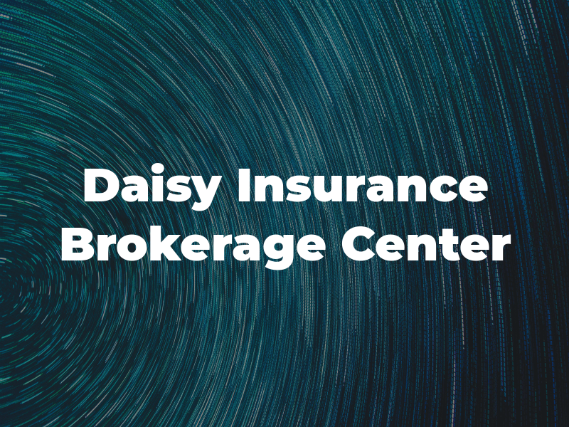 Daisy Insurance & Brokerage Center