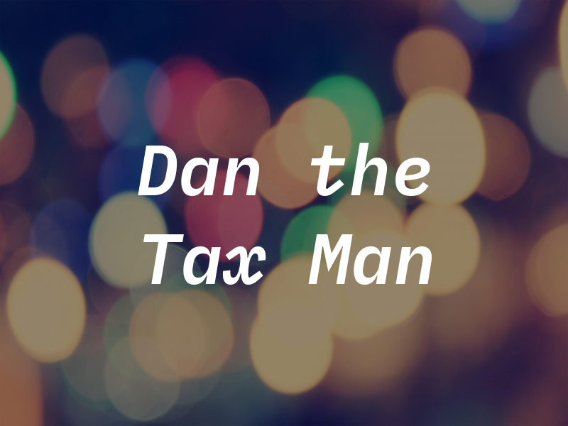 Dan the Tax Man