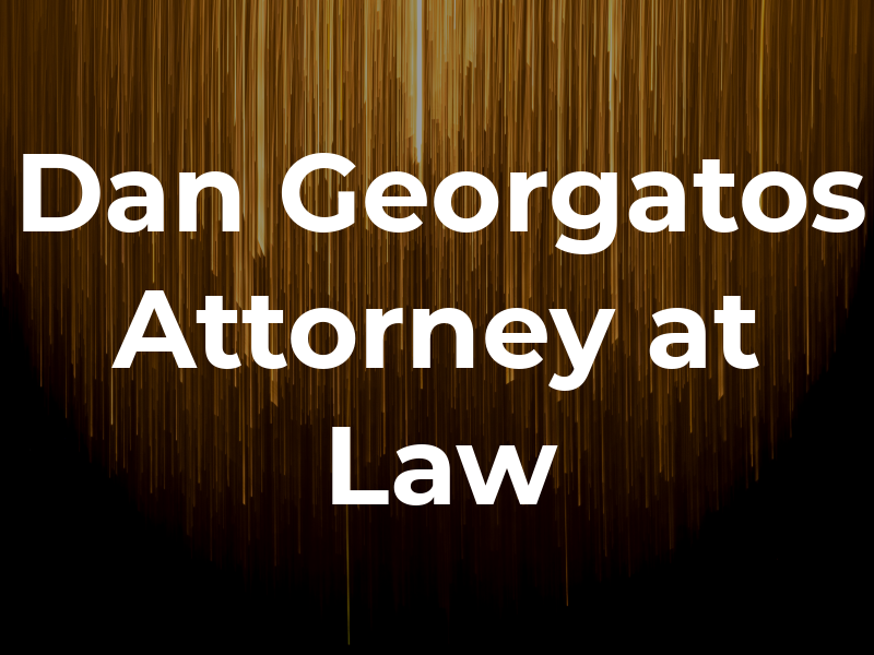 Dan Georgatos Attorney at Law