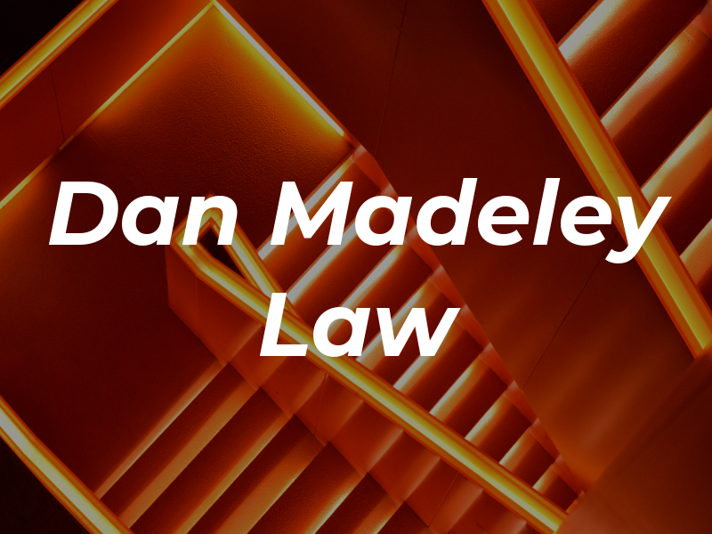 Dan Madeley Law
