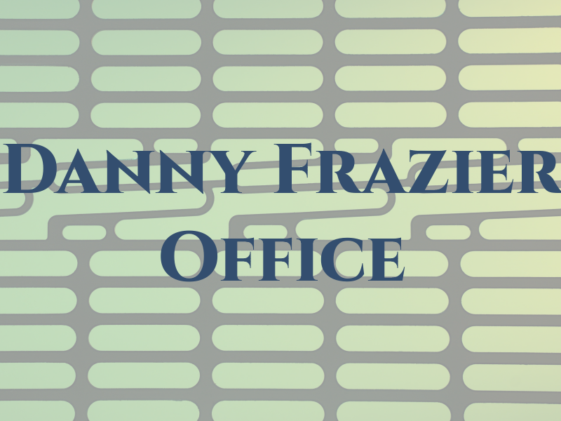 Danny Frazier Law Office