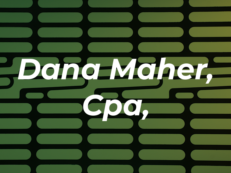 Dana C Maher, Cpa, PS