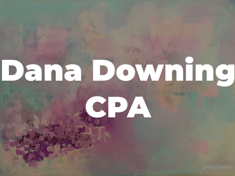 Dana Downing CPA