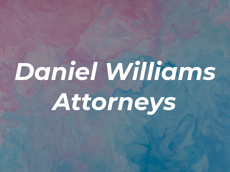 Daniel | Williams Attorneys at Law