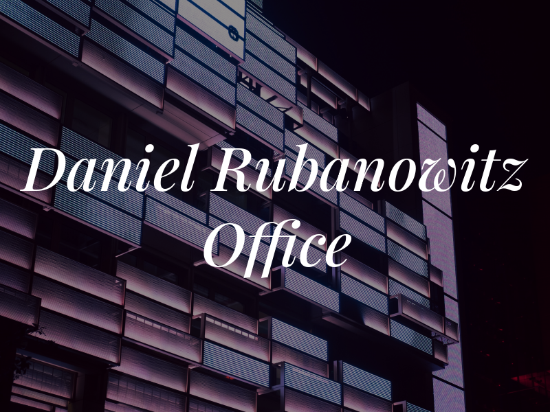 Daniel B Rubanowitz Law Office