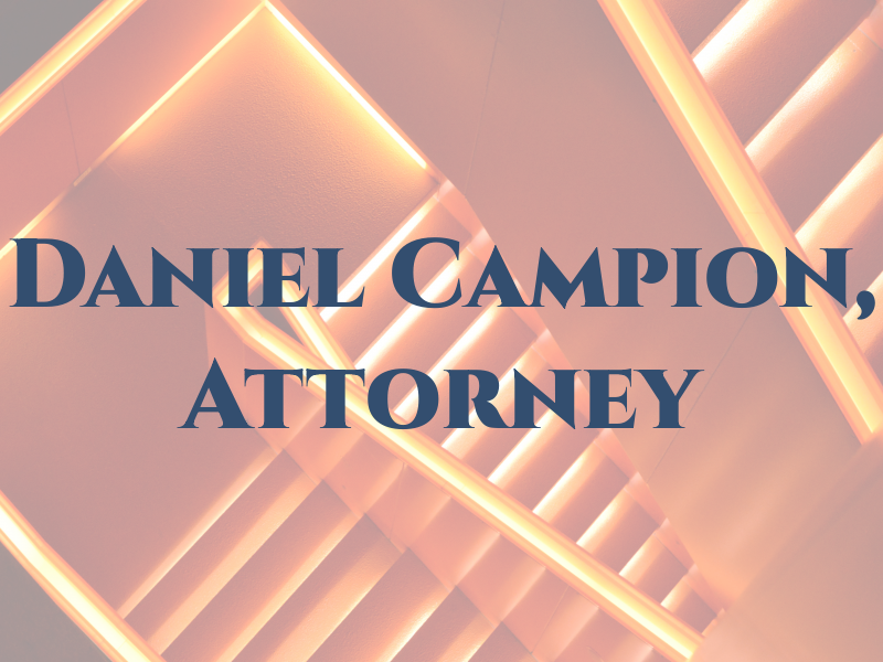 Daniel F. Campion, Attorney at Law