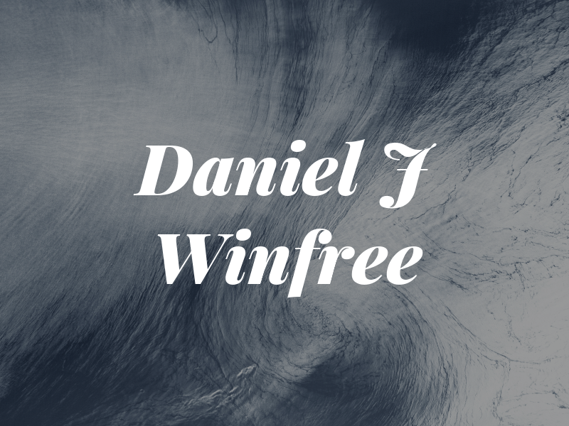 Daniel J Winfree