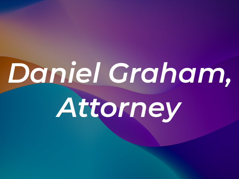 Daniel M. Graham, Attorney at Law