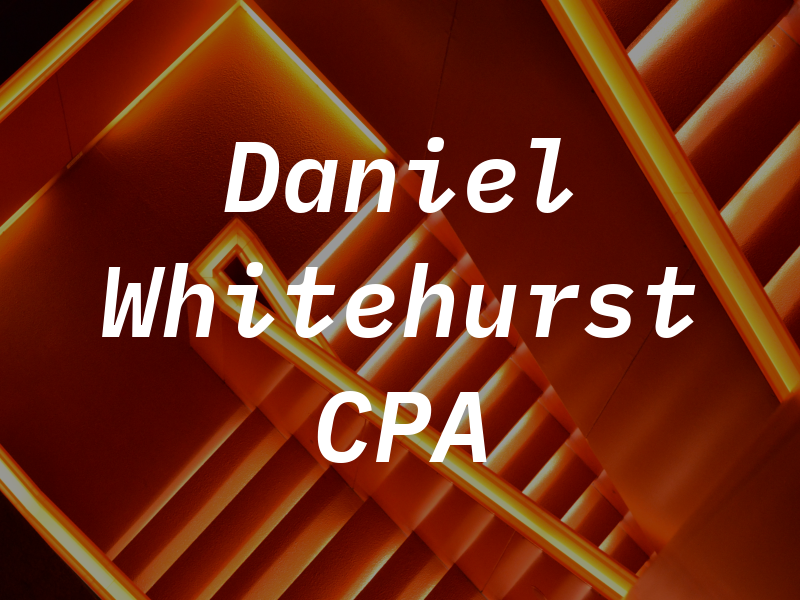 Daniel Whitehurst CPA