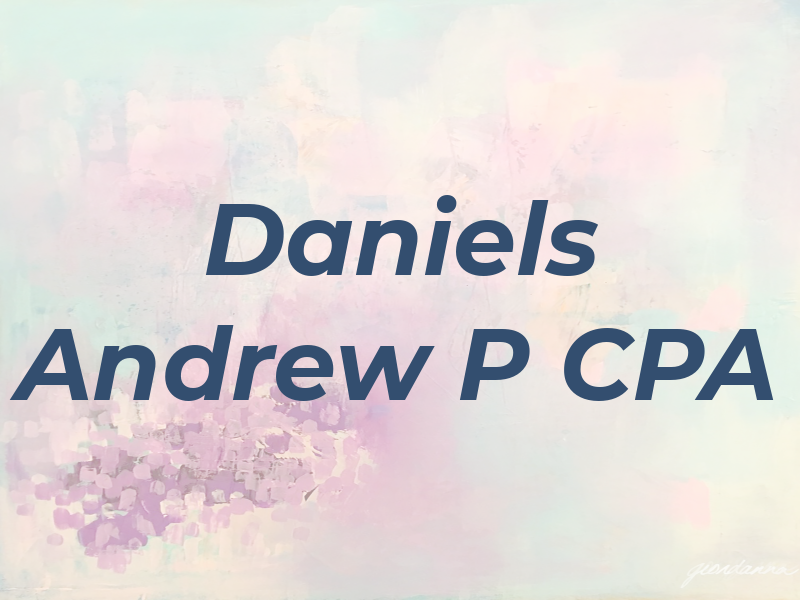 Daniels Andrew P CPA