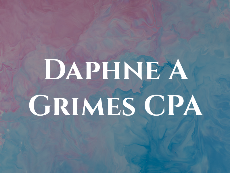 Daphne A Grimes CPA