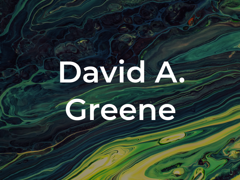 David A. Greene