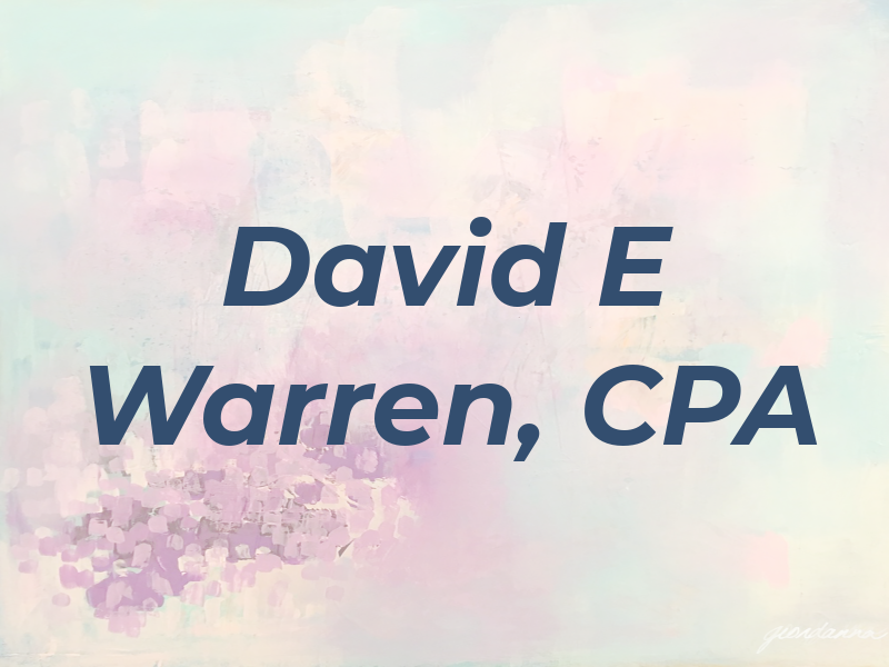 David E Warren, CPA