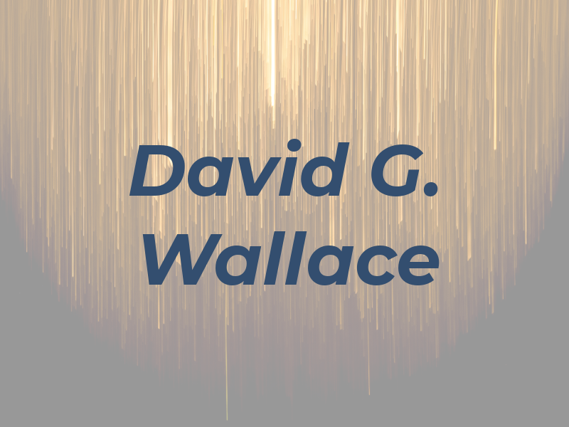 David G. Wallace