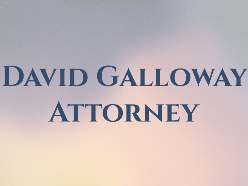 David H Galloway PA Attorney