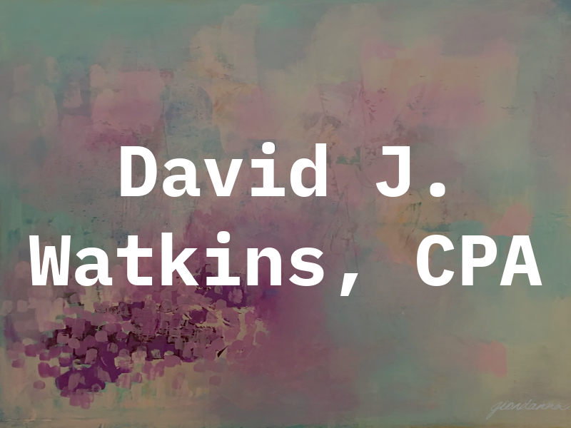 David J. Watkins, CPA