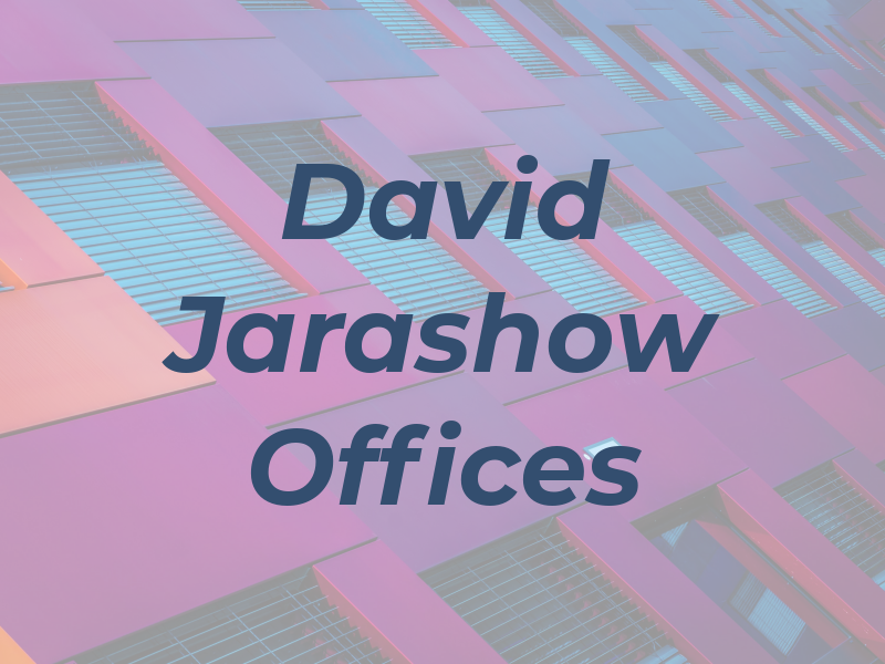 David Jarashow Law Offices