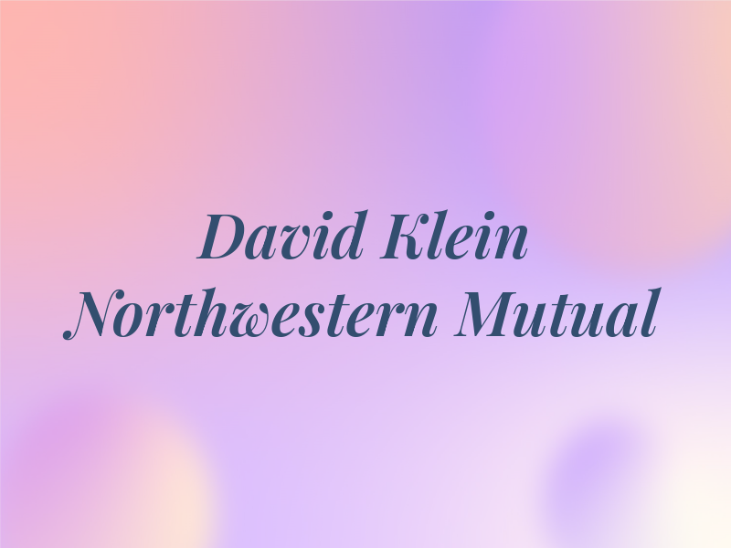 David Klein - Northwestern Mutual