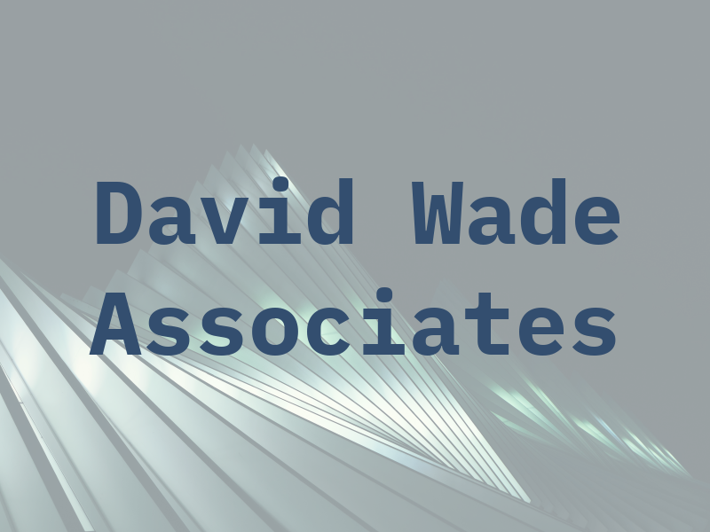 David L. Wade & Associates