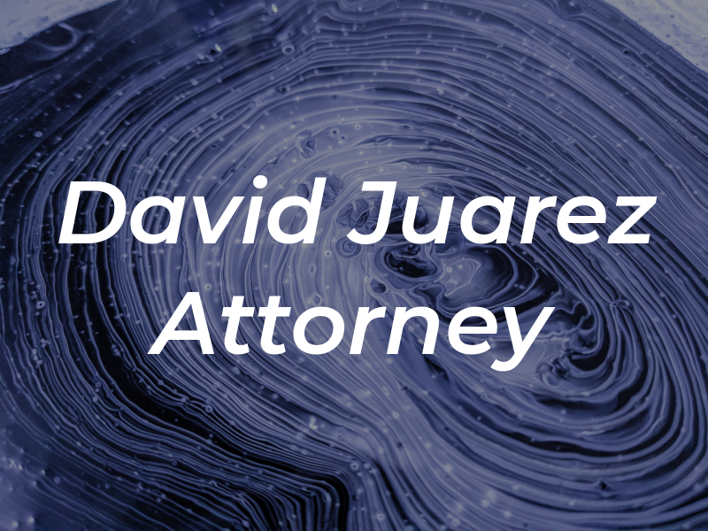 David R Juarez Attorney at Law