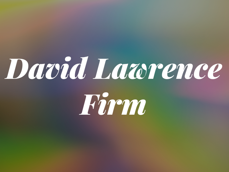 David W Lawrence Law Firm