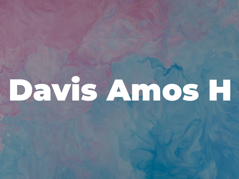 Davis Amos H