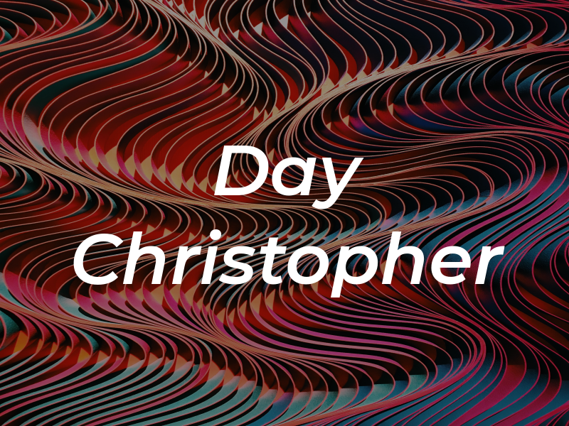Day Christopher