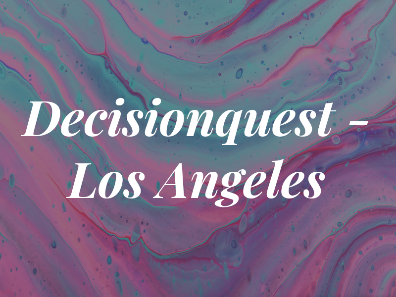 Decisionquest - Los Angeles