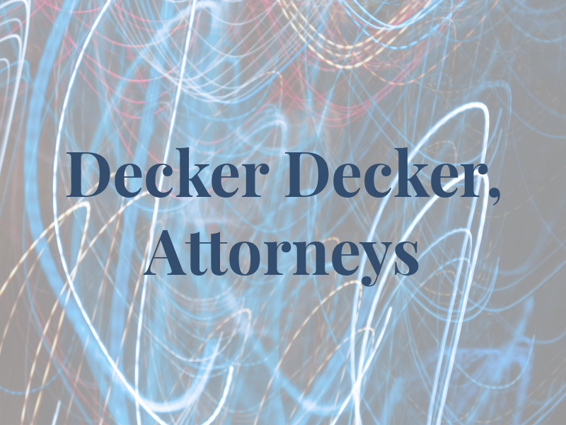 Decker & Decker, Attorneys at Law