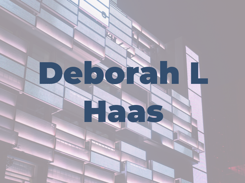 Deborah L Haas