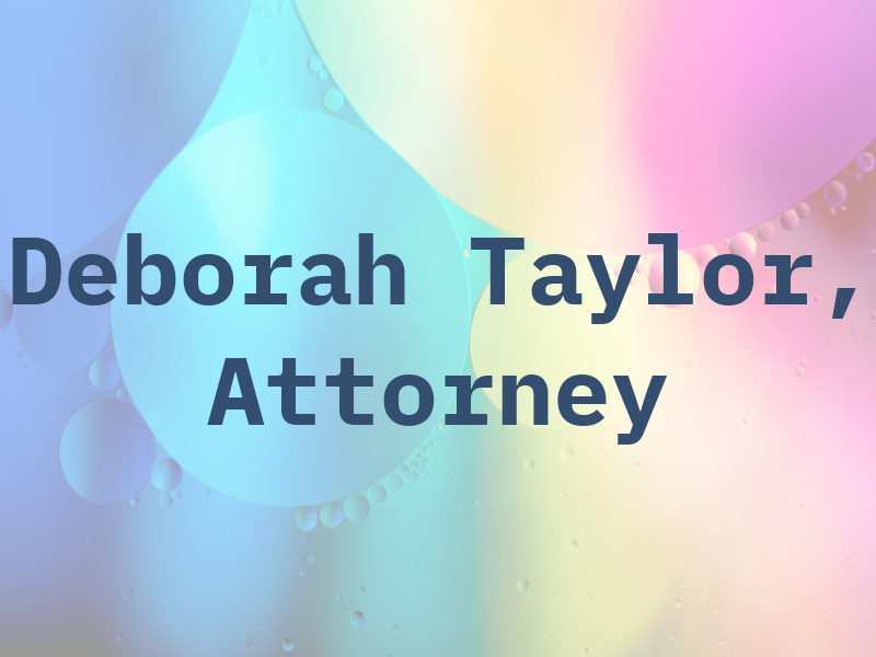 Deborah W. Taylor, Attorney at Law