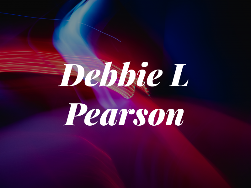 Debbie L Pearson