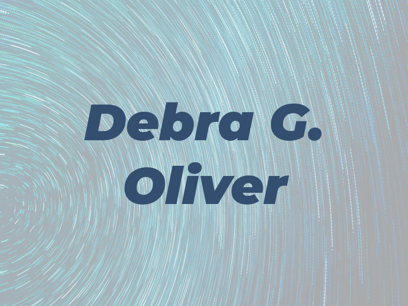 Debra G. Oliver