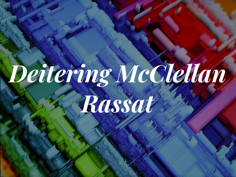 Deitering McClellan & Rassat