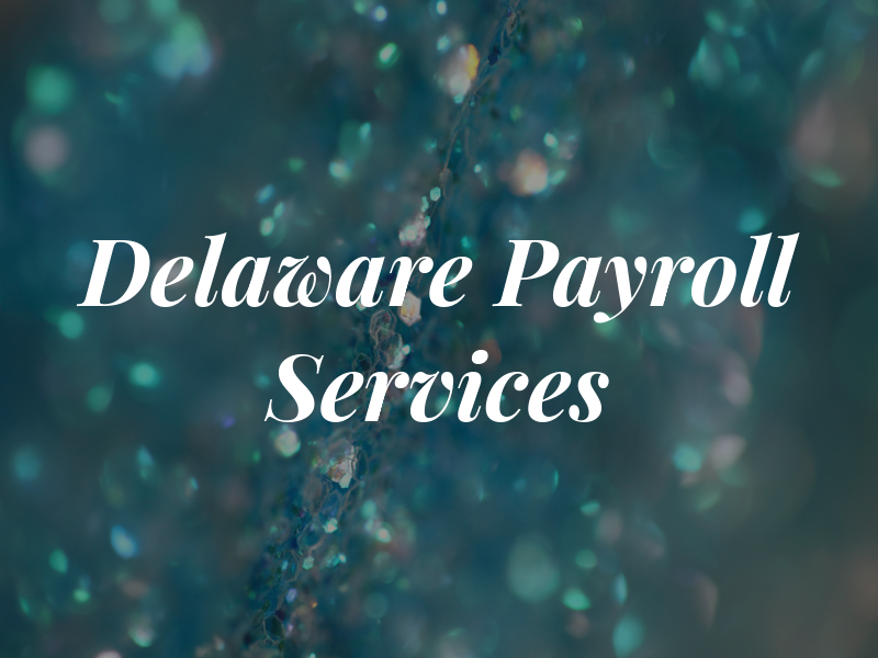 Delaware Payroll Services