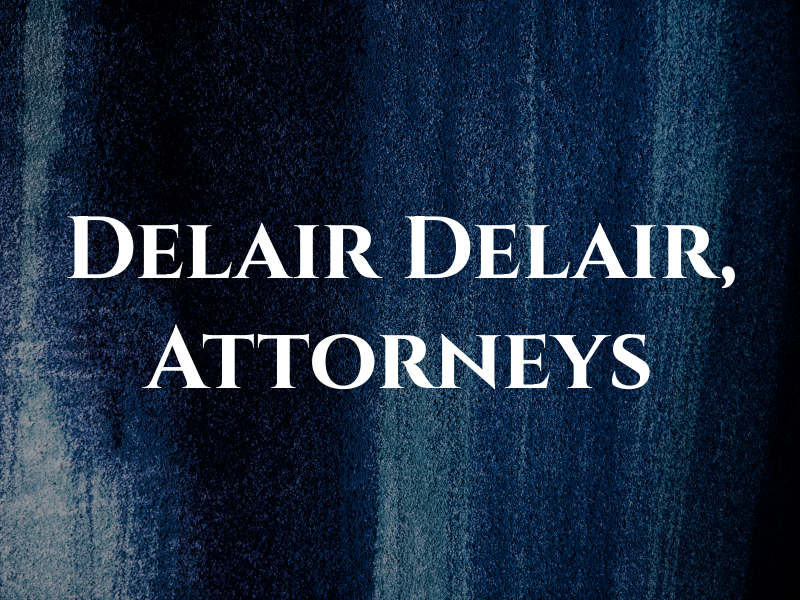 Delair & Delair, Attorneys at Law
