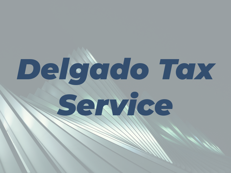 Delgado Tax Service