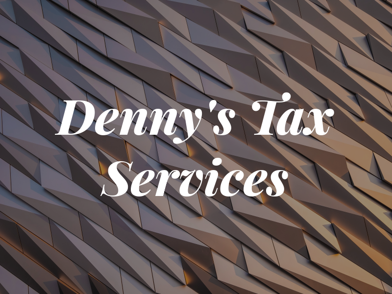 Denny's Tax Services