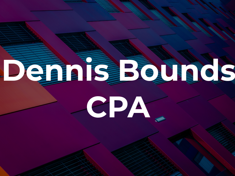 Dennis Bounds CPA