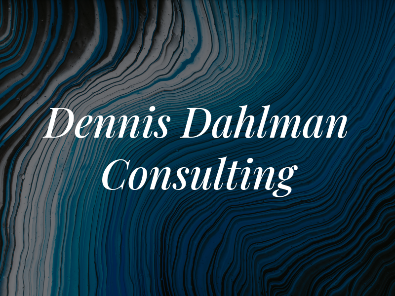 Dennis Dahlman Consulting