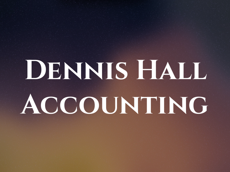 Dennis Hall Accounting