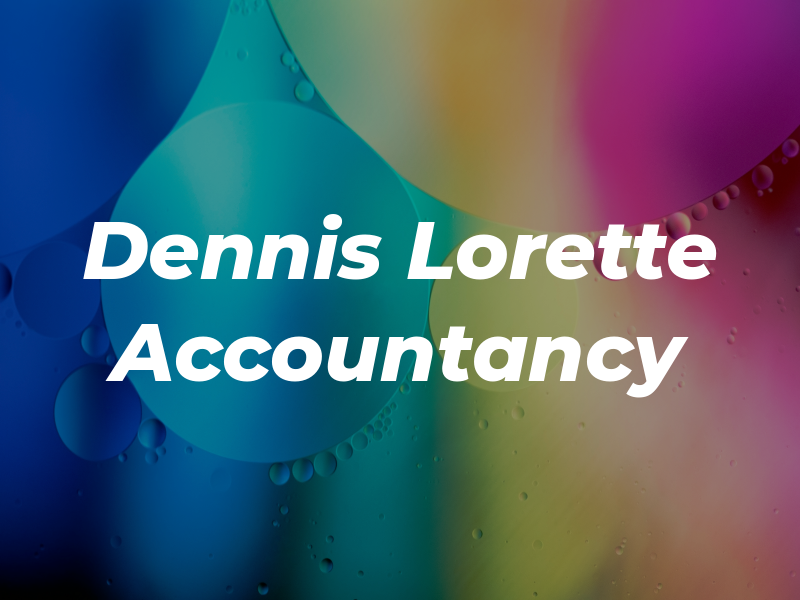 Dennis L Lorette Accountancy