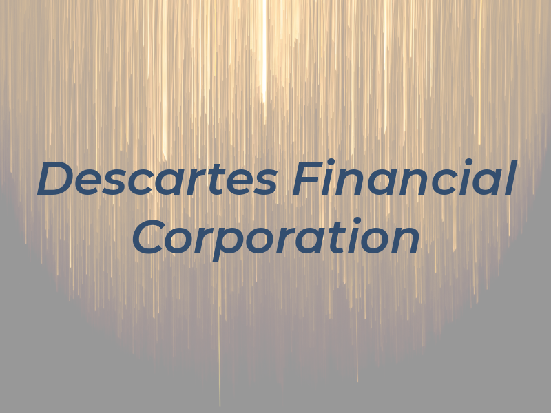 Descartes Financial Corporation